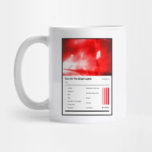 Turn On The Bright Lights Tracklist Mug